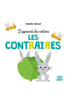 Les contraires - j'apprends les notions