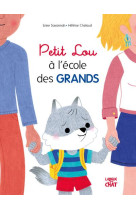 Comme un grand - petit lou a l-ecole des grands