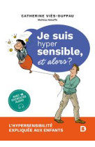 Je suis hypersensible ! et alors?