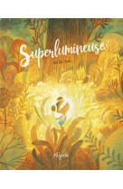 Superlumineuse poche