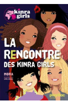 La rencontre des kinra girls