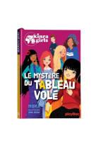 Kinra girls - le mystere du tableau vole - tome 23