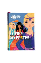 Kinra girls - la pire des pestes - tome 25