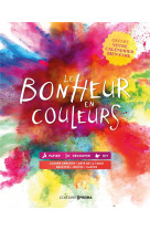 Le bonheur en couleur