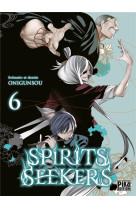 Spirit seekers - spirits seekers t06