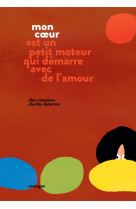 Mon coeur est un petit moteur qui demarre avec de l-amour