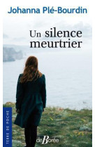 Un silence meurtrier