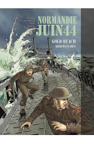 Normandie juin 44 tome 3 : gold beach-arrom anches