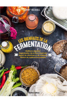 Les bienfaits de la fermentation