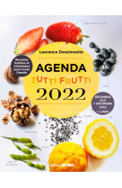 L-agenda 2022 tutti frutti