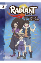 Radiant - t3 - le jour du depart