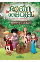 Robin des bois - robin et le roi