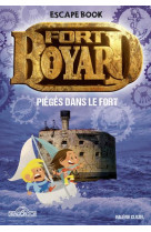 Fort boyard - escape book - piégés dans le fort