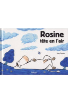 Rosine tete en l-air ne