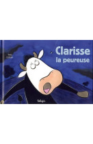 Clarisse la peureuse ne