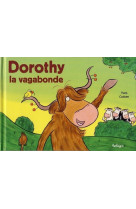 Dorothy la vagabonde ne