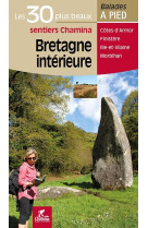 Bretagne interieure les 30 plus beaux sentiers