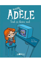 Mortelle adele, tout ca finira mal!  t01