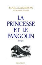 La princesse et le pangolin