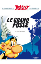 Le grand fosse