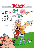 Asterix la rose et le glaive