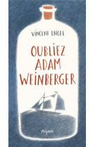 Oubliez adam weinberger