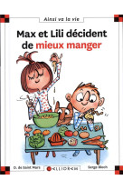 Max et lili decident mieux manger 114