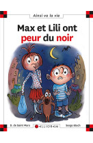 Max et lili ont peur du noir