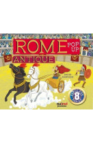 Rome antique pop-up (coll.historique pop-up)