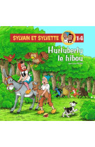 Sylvain et sylvette tome 14 - hurluberlu le hibou