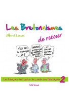Les bretonnismes de retour ! (tome 2)