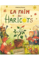 La faim des haricots