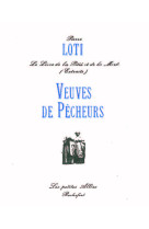 Veuves de pecheurs : le livre de la pitie e t de la mort, extraits