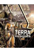 Terra incognita t.3 retours