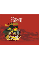 Pirate patate (cd inclus)