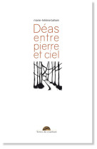 Deas, entre pierre et ciel