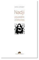 Nadji, poussiere d-etoiles