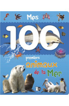 Mes 100 premiers animaux de la mer