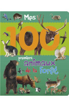 Mes 100 premiers animaux de la foret