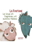 Le loup et l-agneau, et autres fables