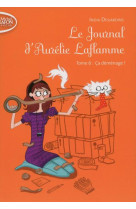 Le journal d-aurelie laflamme tome 6 ca dem enage !