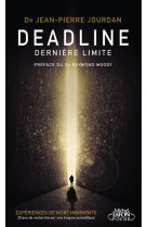 Deadline, la derniere limite