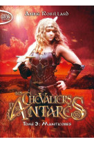 Les chevaliers d-antares - tome 3 - vol03