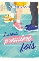 La toute premiere fois