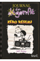 Zero reseau. journal d-un degonfle, tome 10