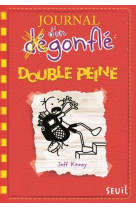 Journal d-un degonfle - tome 11 double pein e