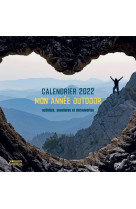 Calendrier 2022 : mon annee outdoor
