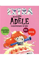 Extra mortelle adele t02 - l-anniversaire de jade