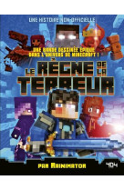 Minecraft - le regne de la terreur