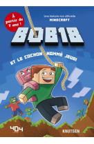 Bob18 et le cochon nomme jeudi